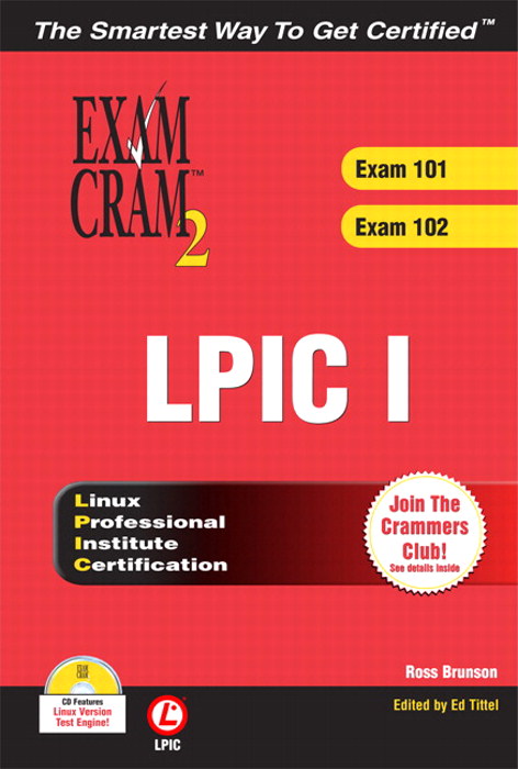 LPIC I Exam Cram 2: Linux Professional Institute Certification Exams 