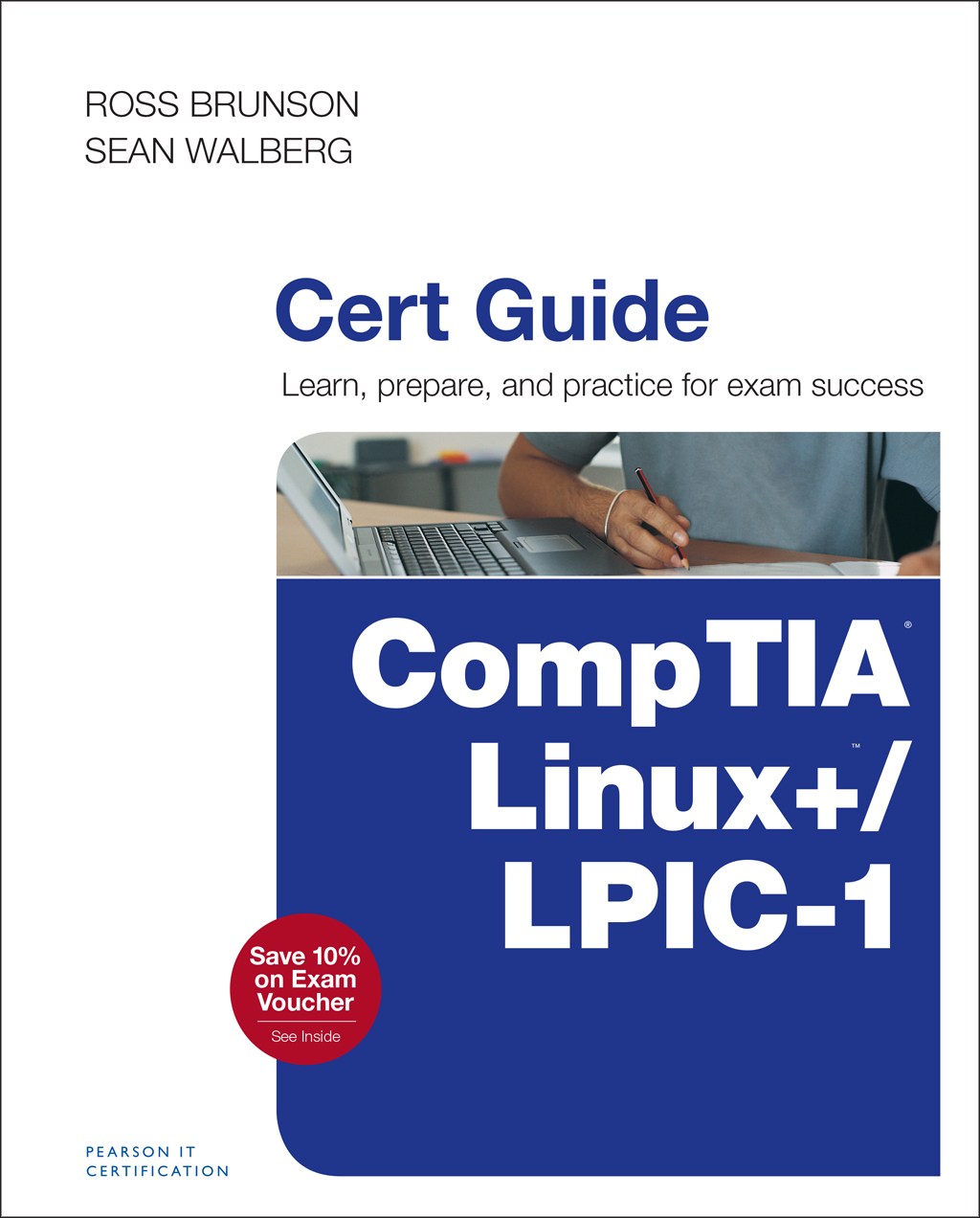 CompTIA Linux+ / LPIC-1 Cert Guide: (Exams LX0-103 & LX0-104/101-400 & 102-400)