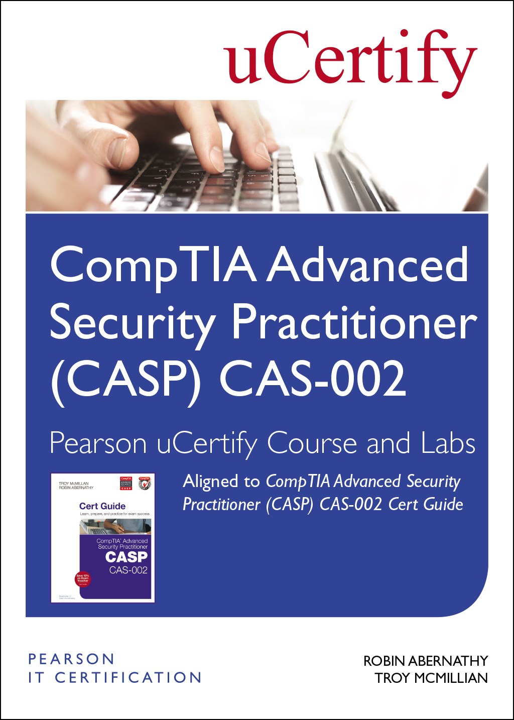 CompTIA Advanced Security Practitioner (CASP) CAS002 Pearson uCertify