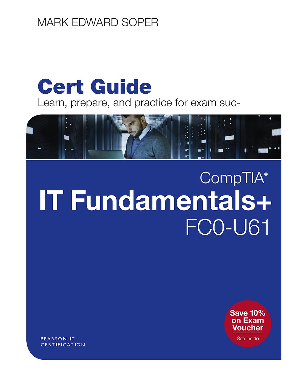 CompTIA IT Fundamentals+ FC0-U61 Cert Guide | Pearson IT Sns-Brigh10