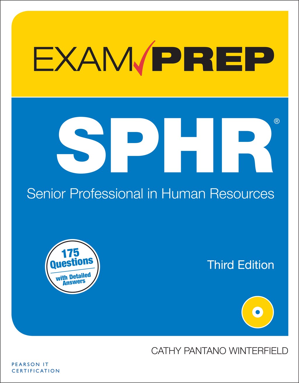 SPHR Exam Prep Senior Professional in Human Resources, 3rd Edition