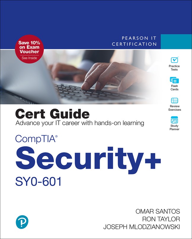 CompTIA Security+ SY0-601 Cert Guide, 5th Edition | Pearson IT Certification