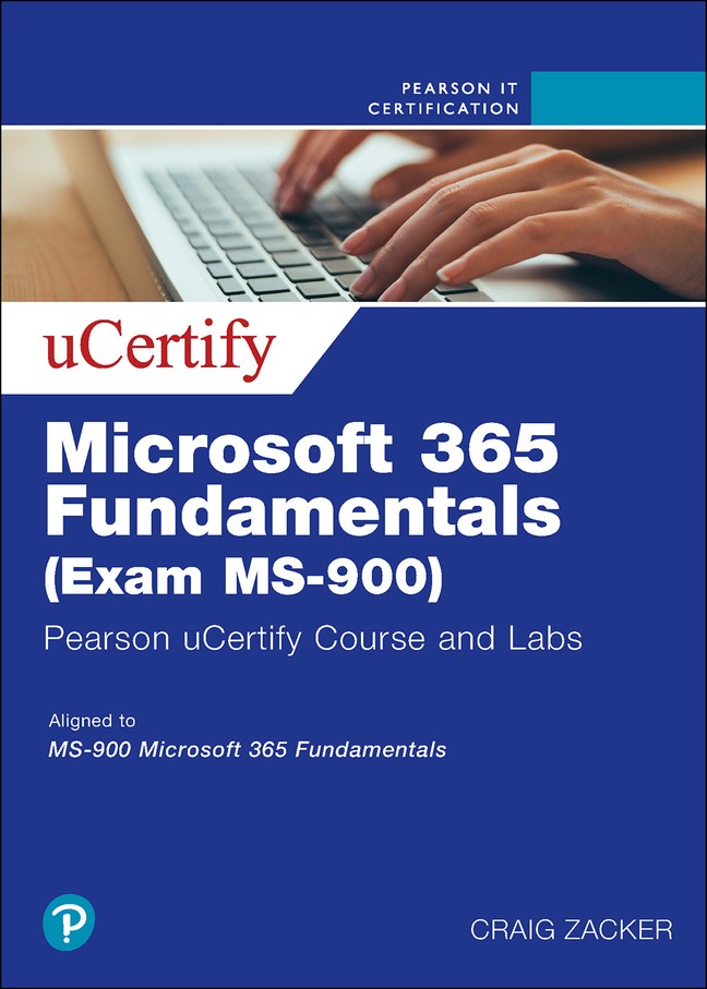 Exam MS-900 Microsoft 365 Fundamentals uCertify Course and Labs Access 