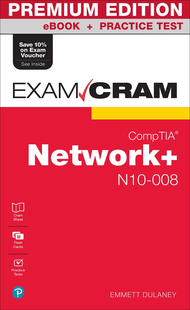 CompTIA Network+ N10-008 Exam Cram Premium Edition and Practice Test, 7th  Edition | Pearson IT Certification