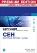 CEH Certified Ethical Hacker Cert Guide Premium Edition and Practice Test