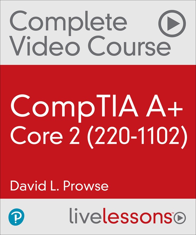 CompTIA A+ Core 2 (220-1102) Complete Video Course (Video Training Sns-Brigh10