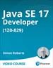 Java SE 17 Developer (1Z0-829) Video Course