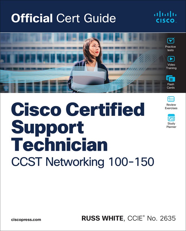 Cisco Certified Support Technician CCST Networking 100 150 Official