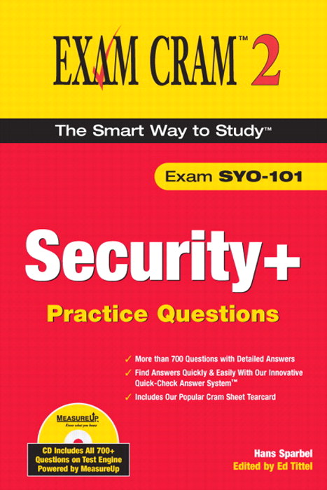 Security+ Practice Questions Exam Cram 2 (Exam SYO-101) | Pearson IT 