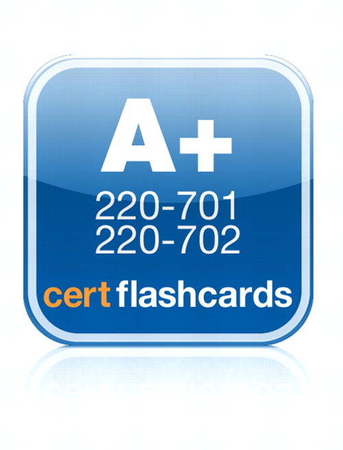 CompTIA A+ 220-701 and 220-702 Cert Flash Cards, App (iPhone), 2nd Edition