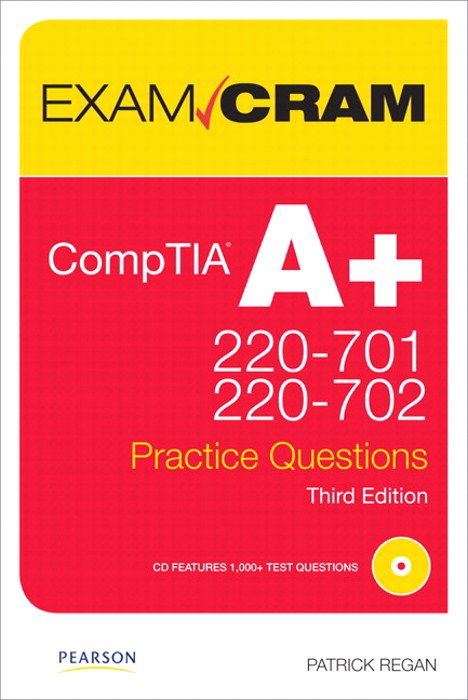 CompTIA A+ 220-701 and 220-702 Practice Questions Exam Cram