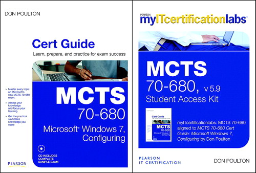 MCTS 70-680 Cert Guide with MyITCertificationlab Bundle, v5.9; MCTS 70-680 Cert Guide: Microsoft Windows 7, Configuring v5.9, MyITCertificationlab--Access Card