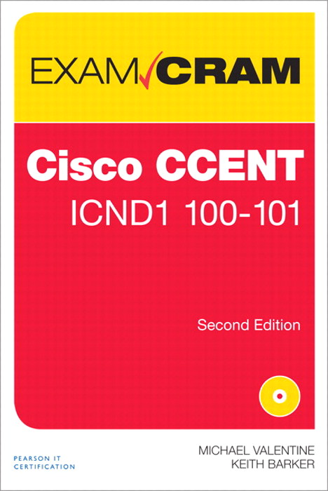 CCENT ICND1 100-101 Exam Cram, 2nd Edition | Pearson IT Certification