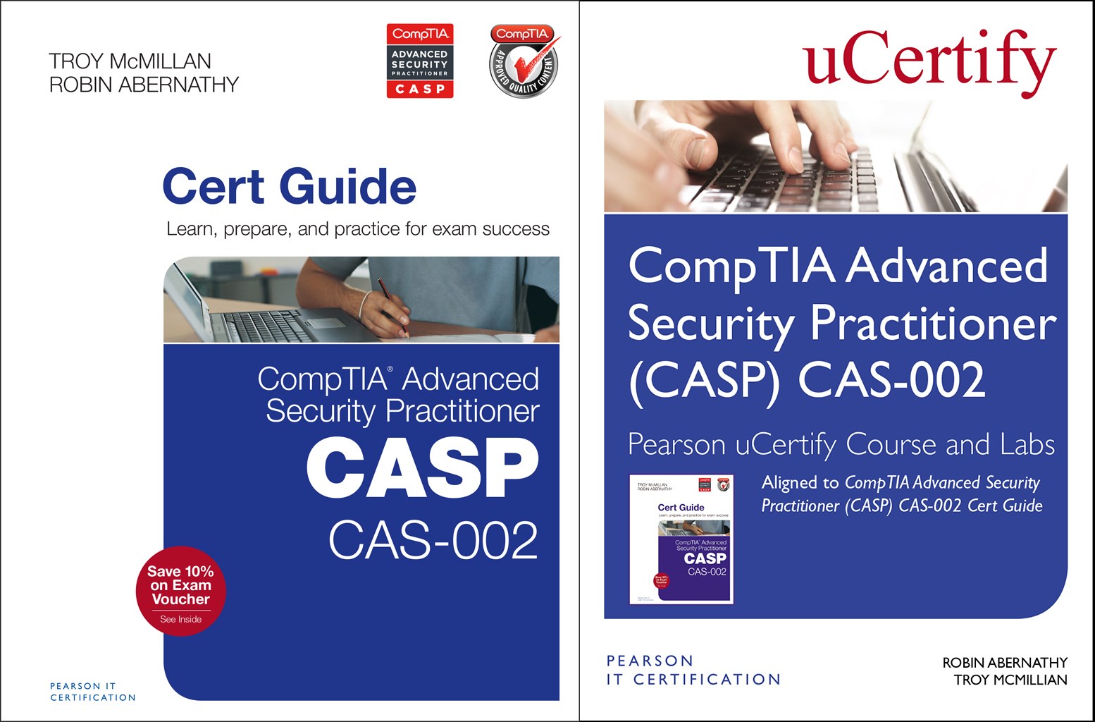 CompTIA Advanced Security Practitioner (CASP) CAS002 Cert Guide