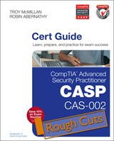 CompTIA Advanced Security Practitioner (CASP) CAS-002 Cert Guide, Rough Cuts