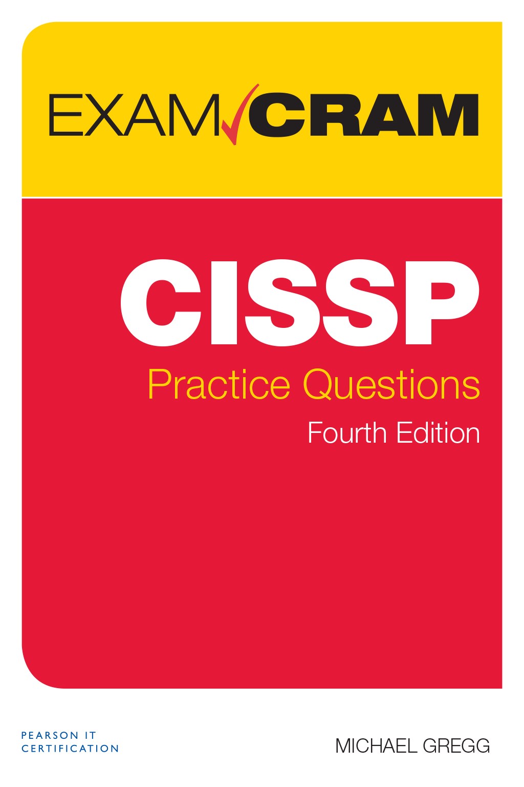 CISSP Practice Questions Exam Cram Premium Edition and Practice Tests