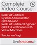 Red Hat Certified System Administrator (RHCSA) and Red Hat Certified Engineer (RHCE) Certification with Virtual Machines