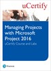 Managing Projects with Microsoft Project 2016 uCertify Course and Labs Access Code Card