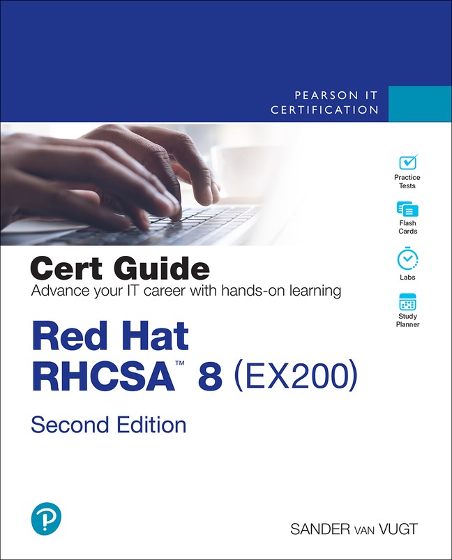 Red Hat RHCSA 8 Cert Guide: EX200