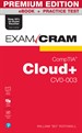 CompTIA Cloud+ CV0-003 Exam Cram Premium Edition and Practice Test