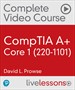 CompTIA A+ Core 1 (220-1101) Complete Video Course