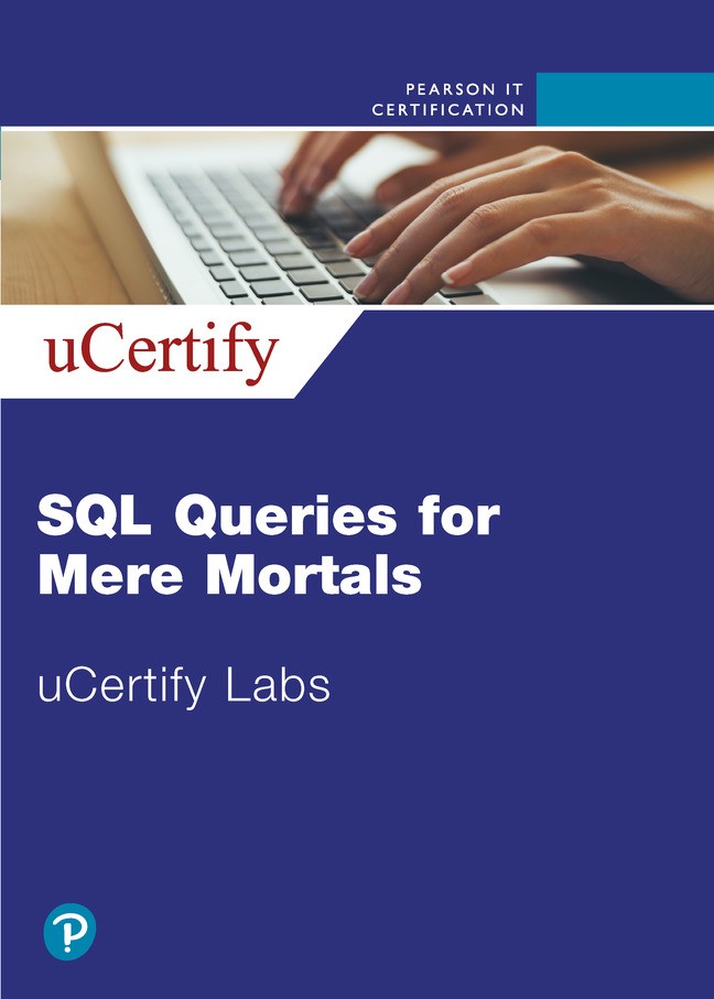 SQL Queries for Mere Mortals uCertify Labs Access Code Card, Fourth Edition