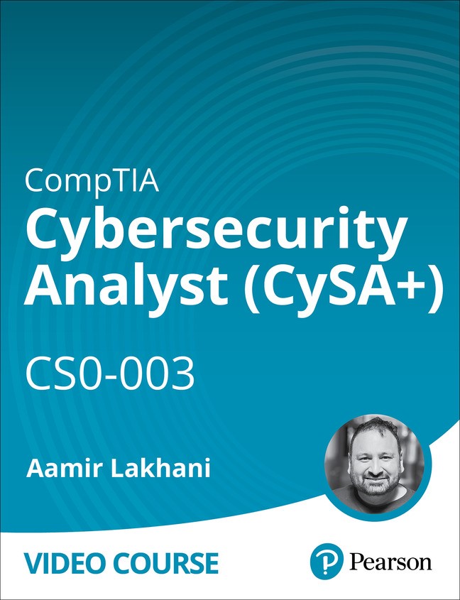 CompTIA Cybersecurity Analyst (CySA+) CS0-003 (Video Course)