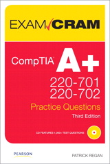 CompTIA A+ 220-701 and 220-702 Practice Questions Exam Cram