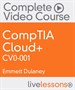 CompTIA Cloud+ CV0-001 Complete Video Course