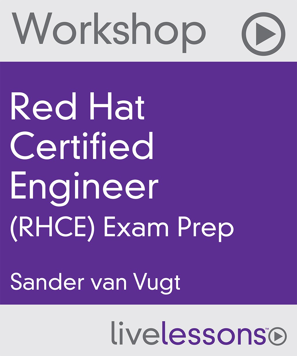 Red Hat Certified Engineer (RHCE) Exam Prep Video Workshop (Streaming)