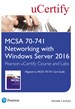 MCSA 70-741 Networking with Windows Server 2016 Pearson uCertify Course and Labs Access Card