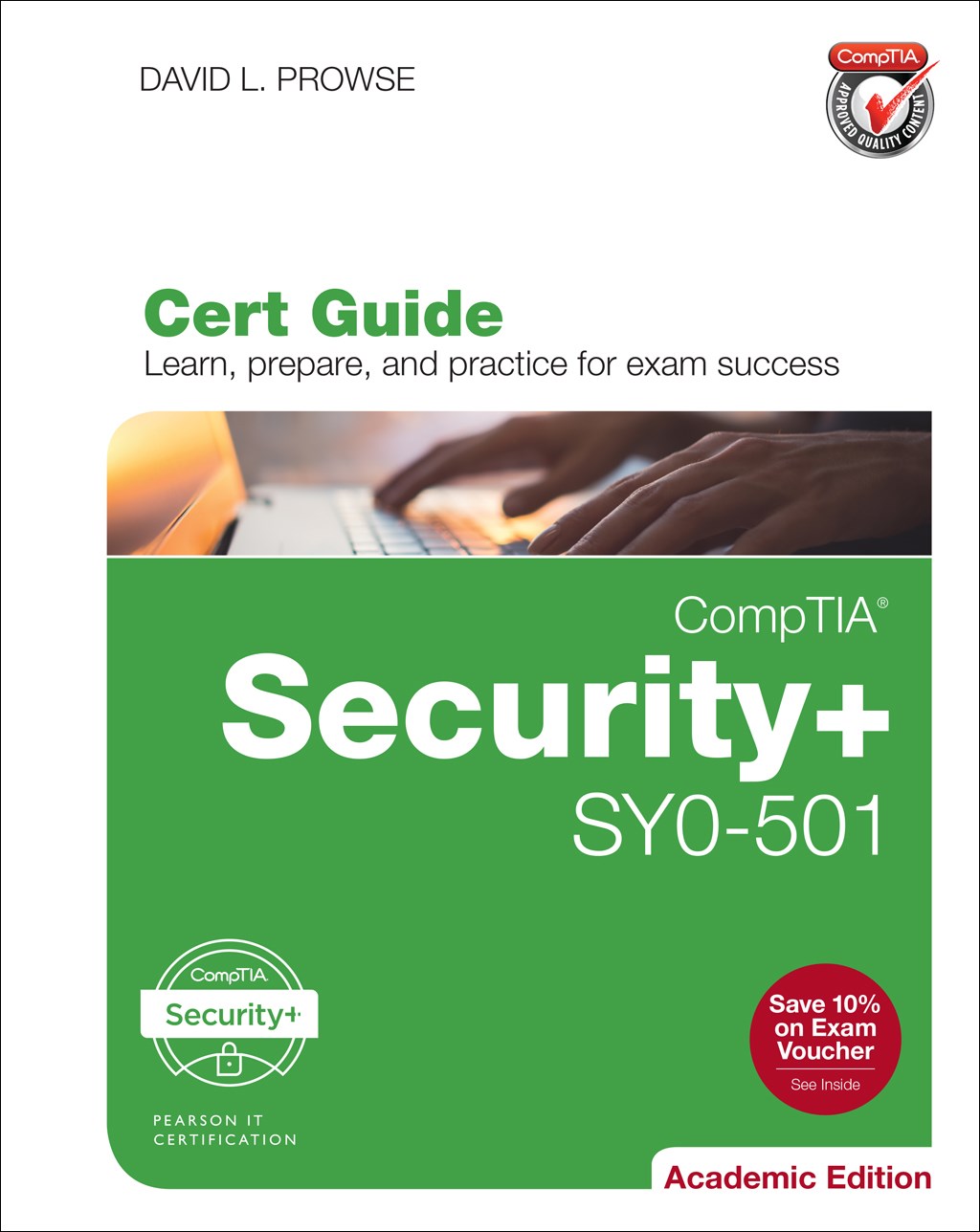 CompTIA Security+ SY0-501 Cert Guide, Academic Edition