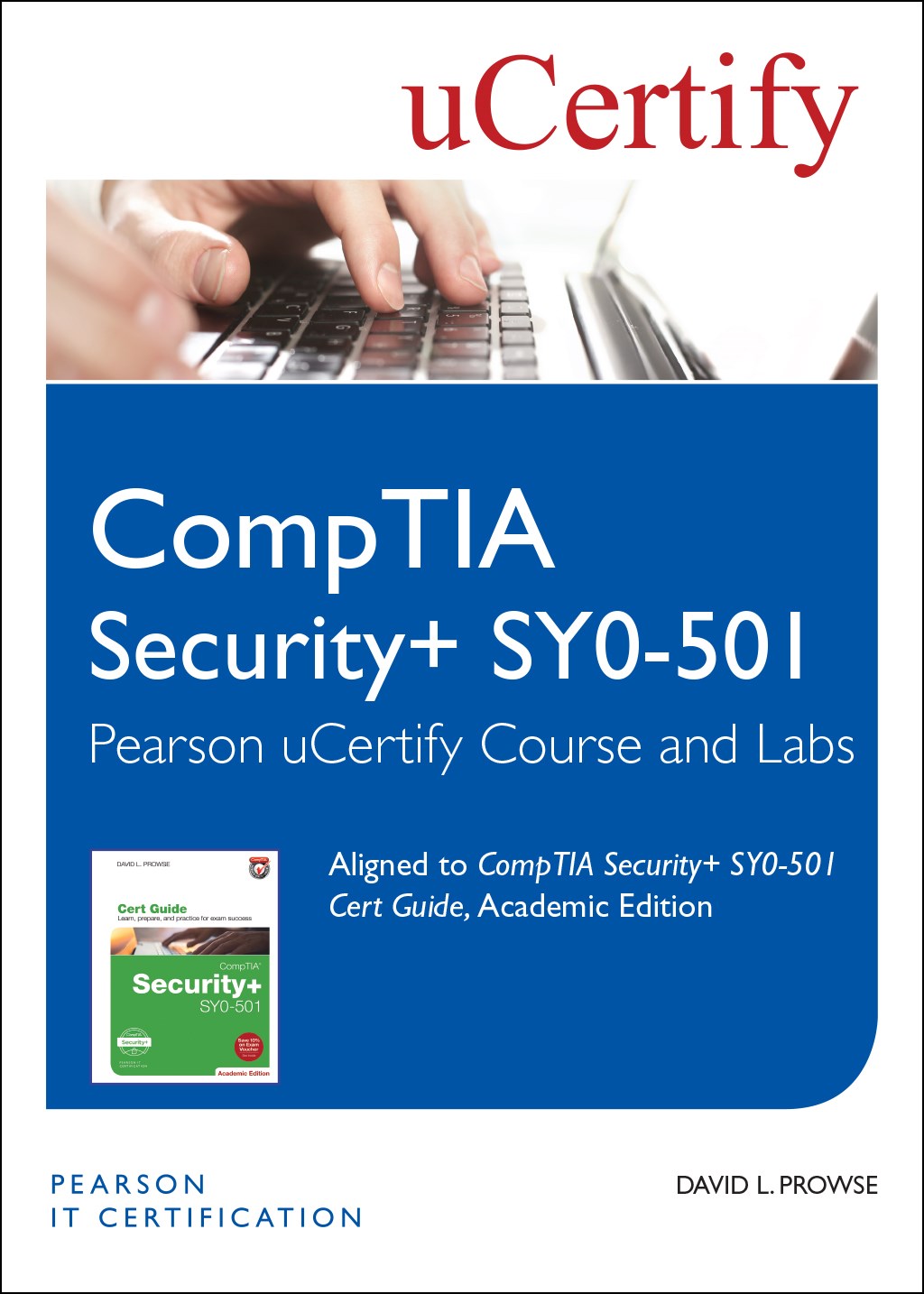 CompTIA Security+ SY0-501 Pearson uCertify Course and Labs Student Access Card